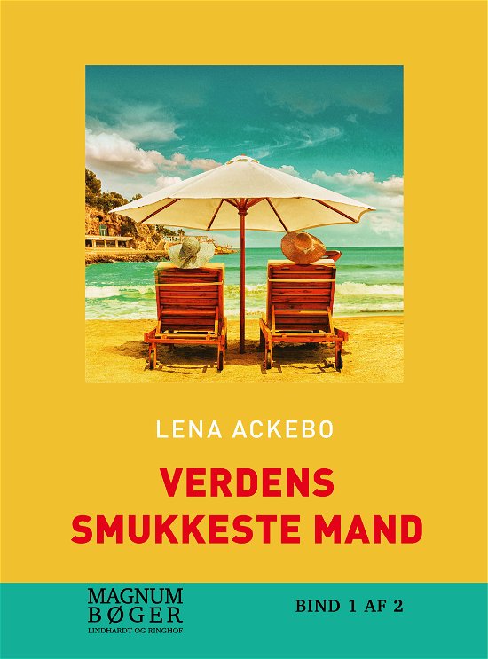 Cover for Lena Ackebo · Verdens smukkeste mand (storskrift) (Sewn Spine Book) [1er édition] (2017)