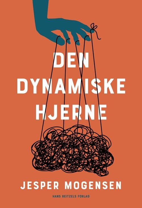 Cover for Jesper Mogensen · Den dynamiske hjerne (Heftet bok) [1. utgave] (2021)