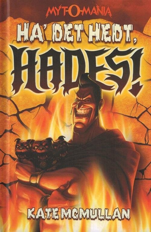 Cover for Laura Dockrill · Myt-o-mania: Ha' det hedt, Hades! (Bound Book) [1º edição] (2015)