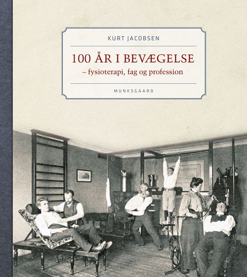 Cover for Kurt Jacobsen · 100 år i bevægelse (Bound Book) [1er édition] (2018)