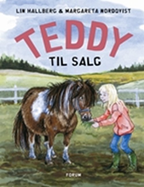 Cover for Lin Hallberg · Teddy-bøgerne: Teddy 1 - Teddy til salg (Gebundesens Buch) [1. Ausgabe] [Indbundet] (2009)