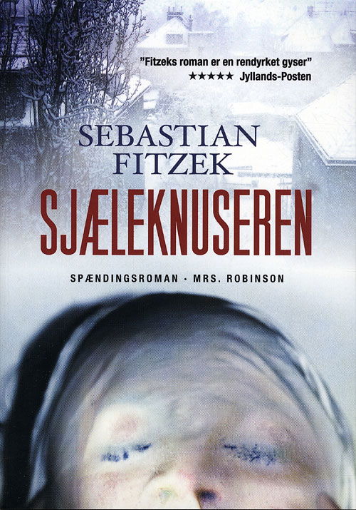 Cover for Sebastian Fitzek · Sjæleknuseren (Pocketbok) [2. utgave] [Paperback] (2010)
