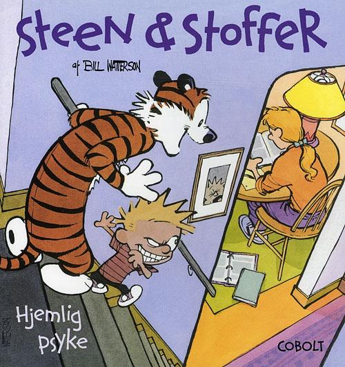 Steen & Stoffer, 5: Steen & Stoffer 5: Hjemlig psyke - Bill Watterson - Bøker - Cobolt - 9788770853675 - 8. april 2009