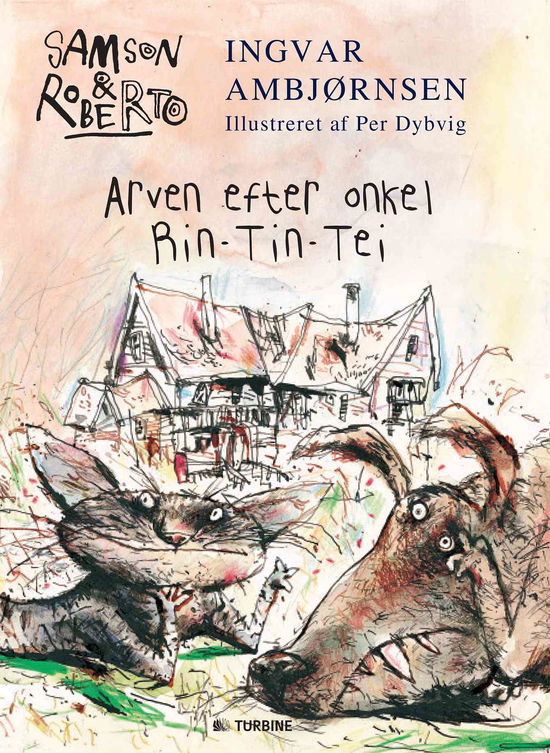 Cover for Ingvar Ambjørnsen · Samson &amp; Roberto: Arven efter onkel Rin-Tin-Tei (Bound Book) [1st edition] (2014)