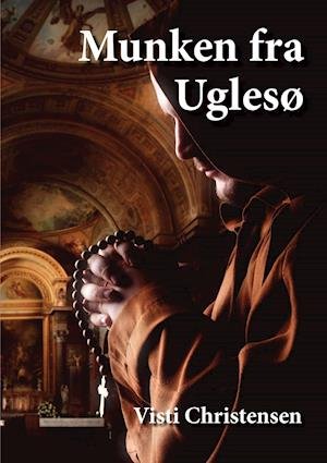Cover for Visti Christensen · Munken fra Uglesø (Paperback Book) [1th edição] (2021)