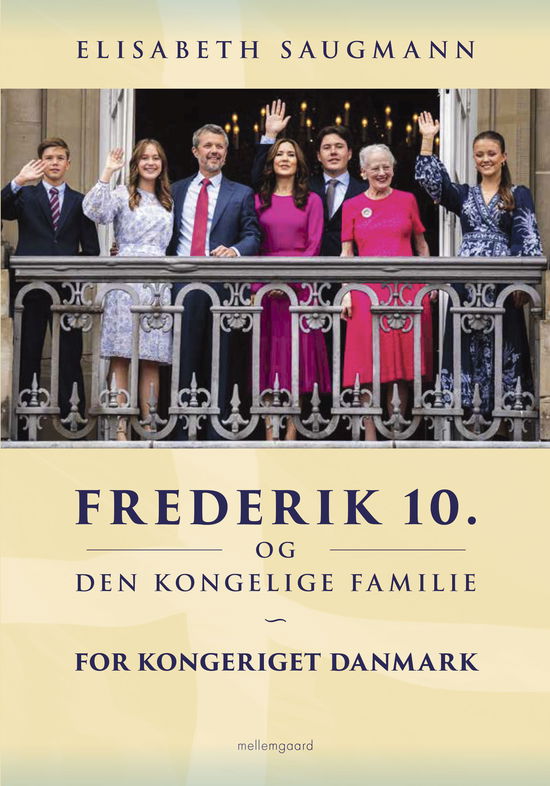 Elisabeth Saugmann · Frederik 10. og den kongelige familie (Bound Book) [1. Painos] (2024)