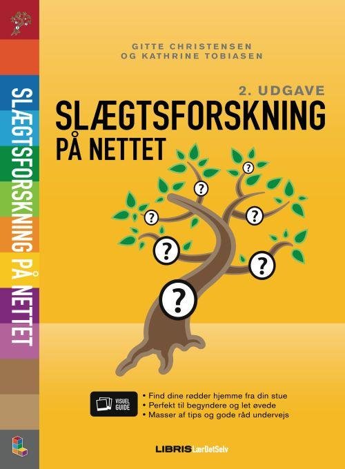 Cover for Gitte Christensen og Kathrine Tobiasen · Slægtsforskning på nettet 2. udgave (Sewn Spine Book) [2e édition] (2014)