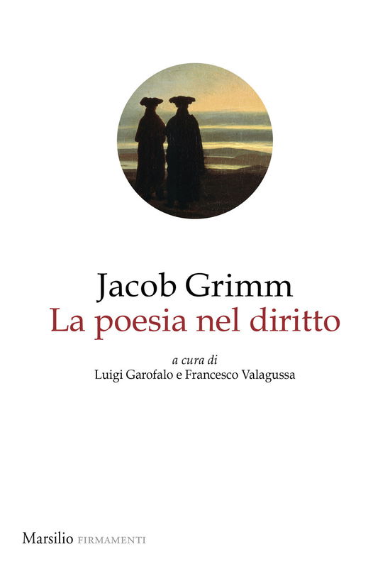 La Poesia Nel Diritto - Jacob Grimm - Libros -  - 9788829720675 - 