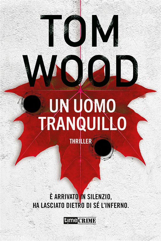 Cover for Tom Wood · Un Uomo Tranquillo (Bok)