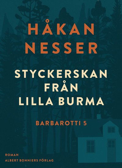 Cover for Håkan Nesser · Barbarotti: Styckerskan från Lilla Burma (ePUB) (2012)