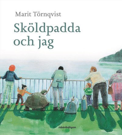 Cover for Marit Törnqvist · Sköldpadda och jag (Bound Book) (2023)