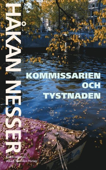 Van Veeteren-serien: Kommissarien och tystnaden - Håkan Nesser - Böcker - Albert Bonniers Förlag - 9789143504675 - 29 oktober 2009