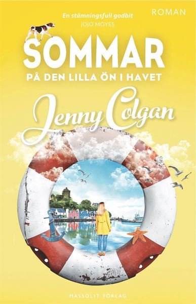 Cover for Jenny Colgan · Den lilla ön i havet: Sommar på den lilla ön i havet (Innbunden bok) (2018)
