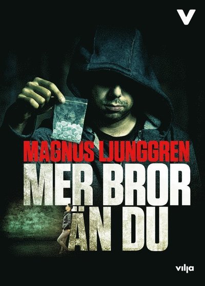 Cover for Magnus Ljunggren · Vad skulle du göra?: Mer bror än du (Bound Book) (2018)