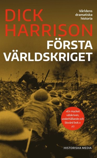 Cover for Dick Harrison · Världens dramatiska historia: Första världskriget (Paperback Bog) (2021)