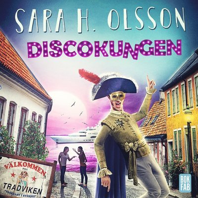 Cover for Sara H. Olsson · Tradviken: Discokungen (MP3-CD) (2020)