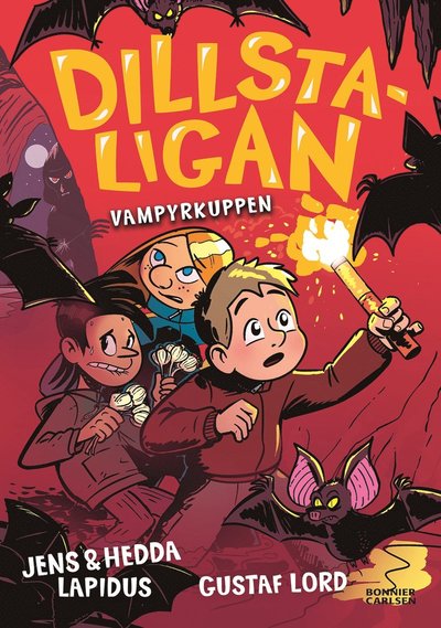 Dillstaligan: Vampyrkuppen - Jens Lapidus - Böcker - Bonnier Carlsen - 9789179794675 - 22 april 2024