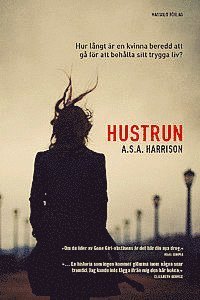 Hustrun - A.S.A Harrison - Bøger - Massolit Förlag - 9789187135675 - 31. marts 2014