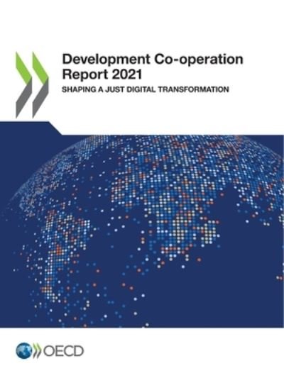 Cover for Organisation for Economic Co-operation and Development · Development co-operation report 2021 (Taschenbuch) (2022)
