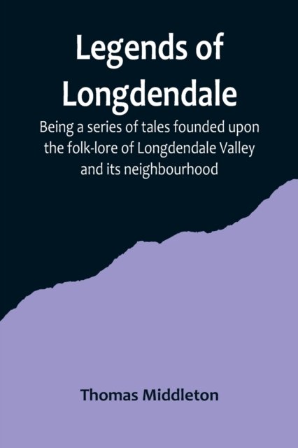 Cover for Thomas Middleton · Legends of Logendale (Paperback Book) (2022)
