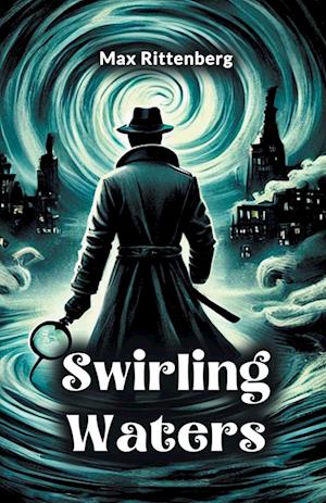 Cover for Max Rittenberg · Swirling Waters (Paperback Book) (2024)