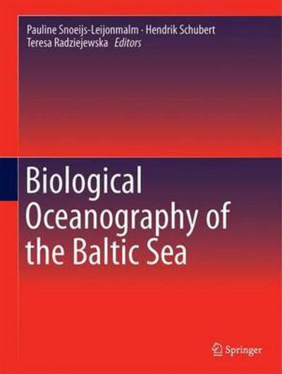 Cover for Snoeijs-leijonmalm · Biological Oceanography of the Baltic Sea (Hardcover bog) [1st ed. 2017 edition] (2017)