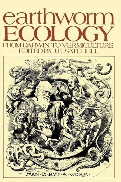 J. Satchell · Earthworm Ecology: From Darwin to Vermiculture (Paperback Bog) [Softcover reprint of the original 1st ed. 1983 edition] (2012)
