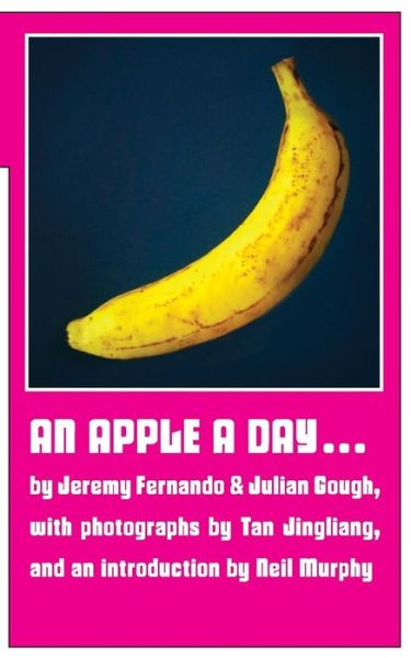 Cover for Julian Gough · An Apple a Day ... (Paperback Book) (2015)