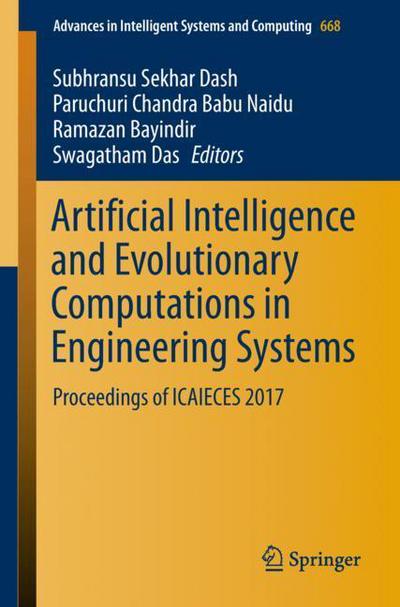 Artificial Intelligence and Evolutionary Computations in Engineering Systems - - Bøger - Springer Verlag, Singapore - 9789811078675 - 20. marts 2018
