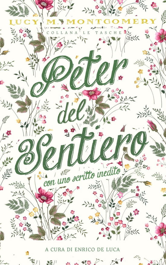 Cover for Lucy Maud Montgomery · Peter Del Sentiero. Ediz. Integrale (Book)