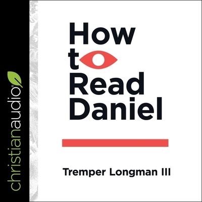 Cover for Tremper Longman · How to Read Daniel (CD) (2020)