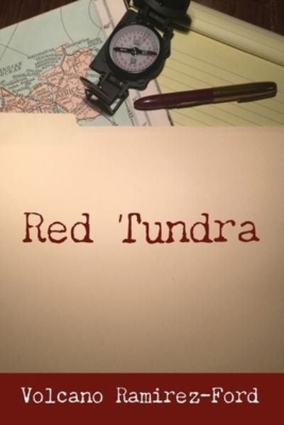 Cover for Volcano Ramirez-Ford · Red Tundra (Paperback Book) (2022)