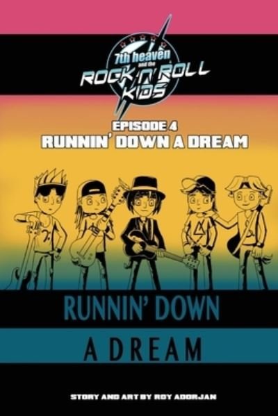 Cover for Roy Adorjan · 7th heaven and the Rock'n'Roll Kids - Runnin' Down A Dream (Paperback Bog) (2020)