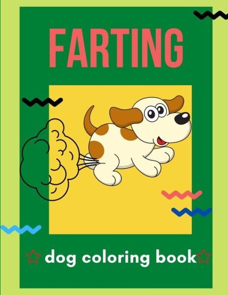 Cover for Abc Publishing House · Farting dog coloring book (Pocketbok) (2020)