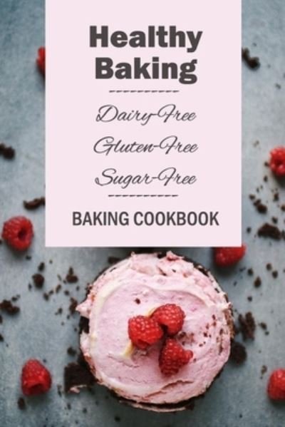 Cover for Lavonne Davis · Healthy Baking (Paperback Book) (2021)
