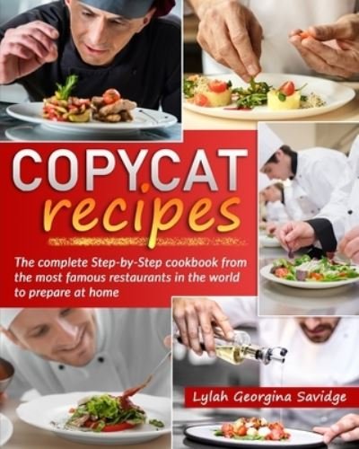 Cover for Lylah Georgina Savidge · Copycat recipes (Pocketbok) (2021)