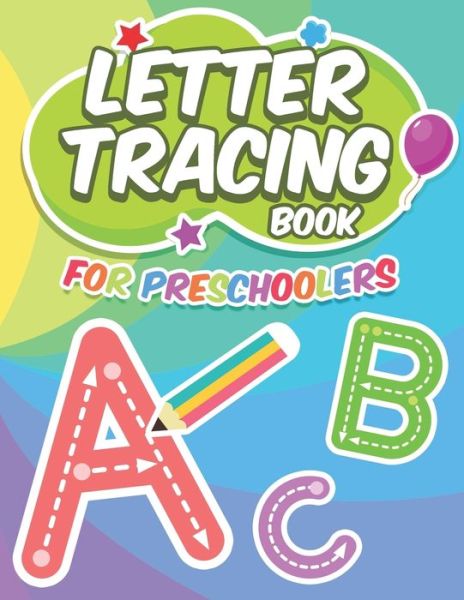 Cover for Endless Colorbooks · Letter Tracing Book For Preschoolers (Paperback Bog) (2020)