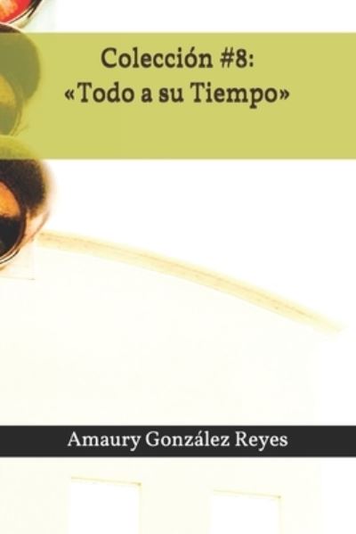 Cover for Amaury González Reyes · Coleccion #8 (Pocketbok) (2020)