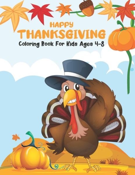 Cover for Holiday Fun · Happy Thanksgiving Coloring Book for Kids Ages 4-8 (Paperback Book) (2020)