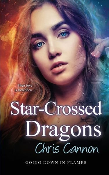 Cover for Chris Cannon · Star-Crossed Dragons (Paperback Book) (2021)