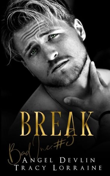 Break - Tracy Lorraine - Livres - Independently Published - 9798721528675 - 13 mars 2021