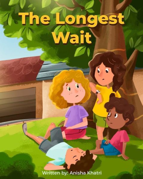 Cover for Anisha Khatri · The Longest Wait (Paperback Book) (2021)