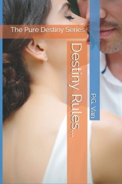 Cover for P G Van · Destiny Rules... (Paperback Book) (2021)