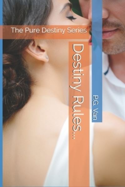 Cover for P G Van · Destiny Rules... (Pocketbok) (2021)