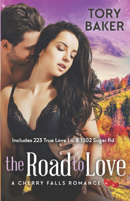 Cover for Tory Baker · The Road to Love (Box Set): The Complete Collection (Paperback Bog) (2022)