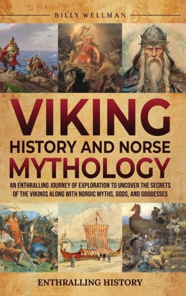 Cover for Billy Wellman · Viking History and Norse Mythology (Bok) (2023)