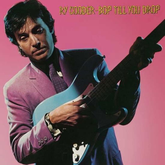 Bop Till You Dropp - Ry Cooder - Muziek - WEA - 0081227966676 - 12 juni 2013