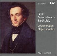 Cover for Mendelssohn / Johannsen · Six Organ Sonatas (CD) (2005)