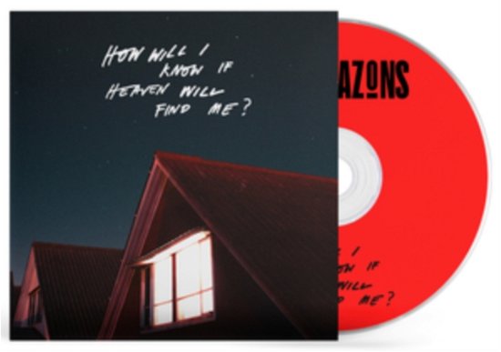 How Will I Know If Heaven Will Find Me - Amazons - Musikk - FICTION - 0602445554676 - 2. september 2022