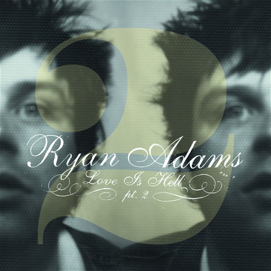 Cover for Ryan Adams · Love Is Hell Pt. 2 (CD) (2014)
